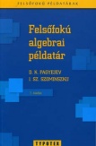 Felsőfokú algebrai példatár