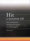 Hit a terroron túl - Isten hatalmáról, mindenhatóságáról és...