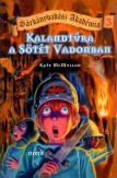 Kalandtúra a Sötét Vadonban  