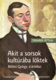 Akit a sorsok kultúrába löktek