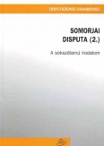 Somorjai disputa (2.)