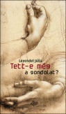 Tett-e még a gondolat?