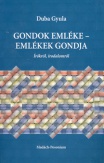 Gondok emléke - emlékek gondja