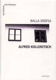 Balla Zsófia-Alfred Kolleritsch (versek két nyelven) + CD melléklet