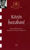 Közös hazában - Farkas Flóriánnal beszélget Patonai Adrienne