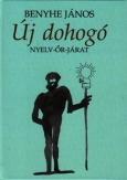 Új dohogó - Nyelv-őr-járat