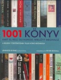 1001 könyv, amit el kell olvasnod, mielőtt meghalsz