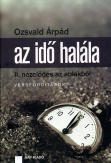 Az idő halála II. - Nézelődés az ablakból