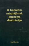 A hatalom mágiájának ksatriya doktrínája