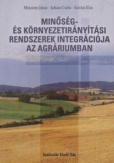 Minőség- és környezetirányítási rendszerek integrációja az agráriumban