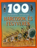 100 állomás - 100 kaland - Harcosok és fegyverek