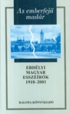 Az emberfejű madár - Erdélyi magyar esszéírók 1918-2001