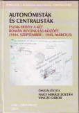 Autonómisták és centralisták