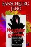Nyugtalan gyerekek 