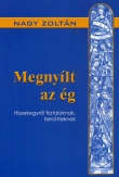 Megnyílt az ég - Hiszekegyről fiataloknak, felnőtteknek