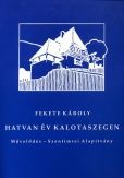 Hatvan év Kalotaszegen