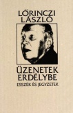 Üzenetek Erdélybe - Esszék és jegyzetek