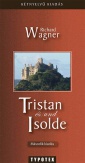 Tristan und/és Isolde