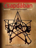 Csapdában - Tanulmányok a katolikus egyház történetéből, 1945-1989