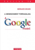 A menedzsment forradalma - A Google-modell