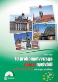 10 próbanyelvvizsga német nyelvből B1 szintű nyelvvizsgára készülőknek