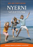 Nyerni születtünk