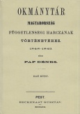 Okmánytár Magyarország függetlenségi harczának történetéhez 1848-1849 I.