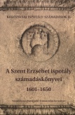 A Szent Erzsébet ispotály számadáskönyvei 1601-1650