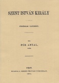 Szent István király - Történelmi tanulmány