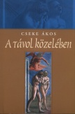 A távol közelében