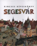 Kincses Képeskönyv - Segesvár