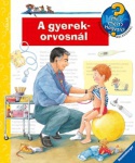 A gyerekorvosnál - Mit? Miért? Hogyan? 29.