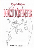 Borízű történetek