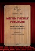 Mélyen tisztelt publikum!