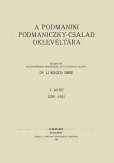 A podmanini Podmaniczky-család oklevéltára V. 1556-1641.