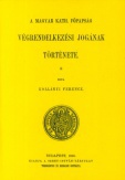 A magyar kath. főpapság végrendelkezési jogának története