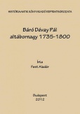 Báró Dévay Pál altábornagy 1735-1800