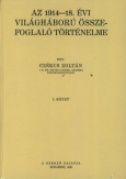 Az 1914-18. évi világháború összefoglaló történelme I-II