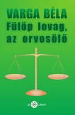 Fülöp lovag, az orvosölő