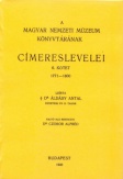 A Magyar Nemzeti Múzeum könyvtárának címereslevelei VI. 1771-1800.