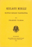 Szilágyi Mihály, Mátyás király nagybátyja