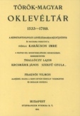 Török-magyar oklevéltár 1533-1789.