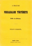 A magyar forradalom története 1848-és 49-ben