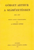 Görgey Arthur a számüzetésben 1849-1867.