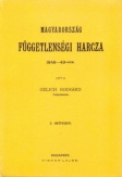 Magyarország függetlenségi harcza 1848-49-ben I-III.