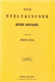 Magyar nyelvkincsek Árpádék korszakából I-II.