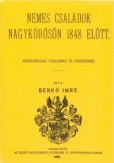 Nemes családok Nagykőrösön 1848 előtt leszármazási táblákkal és czimerekkel