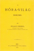 A Hóra-világ Erdélyben