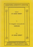 A magyar oroszokról (Ruthének) Nemzetiségi Ismertető Könyvtár I.