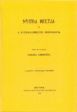 Nyitra múltja és a nyitravármegyei monografia